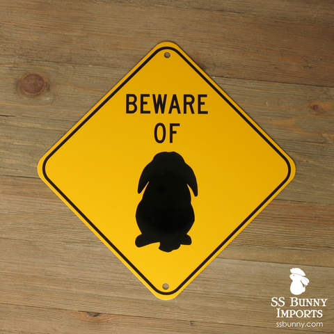 Beware of Lop Bunny sign