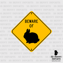Beware of Dwarf Bunny sign